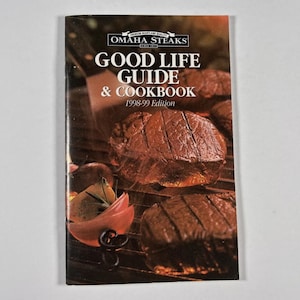 Vintage Cookbook 90s, Good Life Guide & Cookbook by Omaha Steaks, Nostalgic Recipes 90s, Vintage Cookery, Housekeeping or America
