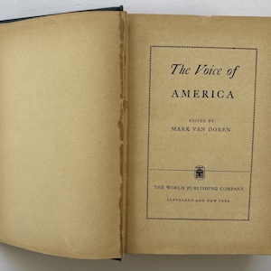 The Voice of America, Mark Van Doren, Hardcover, Vintage 1940s Anthology
