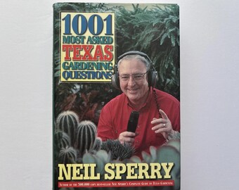 Vintage Gardening Neil Sperry, 1001 Most Asked Texas Gardening Questions, Retro Gardening Books