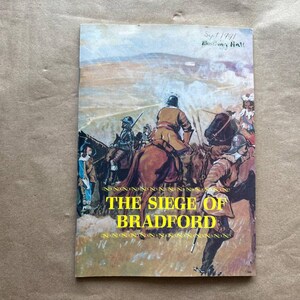 Vintage Brochure, The Siege of Bradford: An account of Bradford in the Civil War, Middle Age History