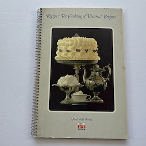 Vintage 70s Cookbook, Recipes: The Cooking of Vienna&#39;s Empire, Austrian Cookbook, Austrian Recipes, Retro Cookbook, Antique Cookbook