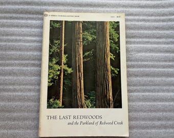 Vintage Last Redwoods and Parkland of Redwood Creek, 1969, Sierra Club-Ballantine, Nature of California, Giant Sequoias