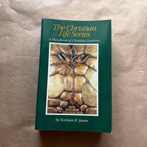 Vintage The Christian Life Series, Handbook of Christian Doctrine by Norman H. James 1990 - Brand New but with Defects