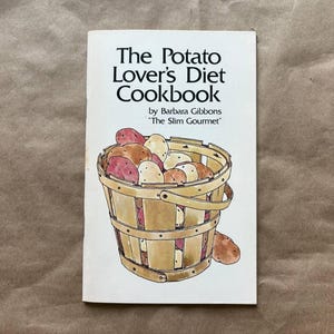 Vintage Cookbook 70s, 1973 The Potato Lover&#39;s Diet Cookbook by Barbara Gibbons &quot;The Slim Gourmet&quot;, Retro Cook Book