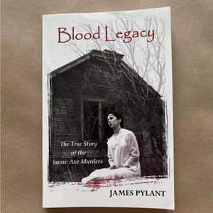 Blood Legacy, 2004 True Crime by James Pylant, Retro Memoires, Paperback Very Good Condition, American True Crime, SIGNED COPY