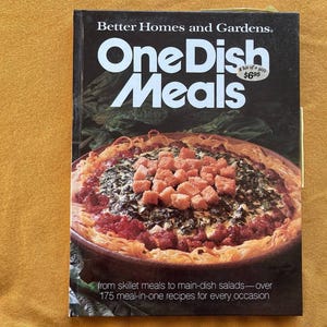 Vintage Cookbook 80s One Dish Meals, Better Homes and Gardens, Retro Cookbook, Nostalgic Recipes, Old Cookbook, Classic Recipes