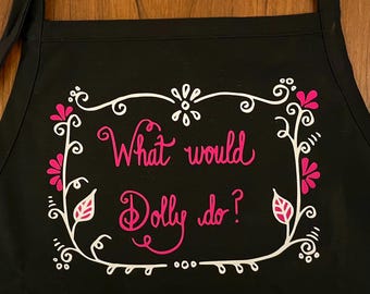 What Would Dolly Do Apron, Country Music Kitchen Apparel, Pockets, Music Lover Gift