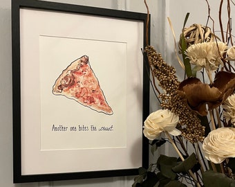 Another One Bites the Crust, Art Print