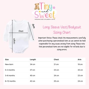 May include: White long-sleeve baby bodysuit with a sizing chart. The chart provides measurements for length, chest, and arm for sizes newborn to 6-12 months. The text reads "Tiny and Sweet, Personalised Children's Gifts."