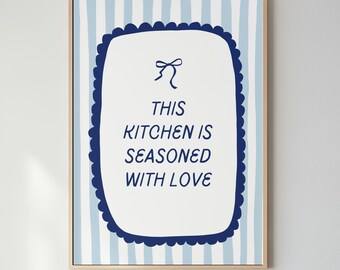 This Kitchen Is Seasoned With Love Print Blue Striped Coquette Coastal Grandmillennial Decor Poster