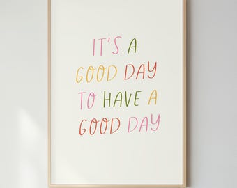 Good Day Typography Print, Multicolored Quote Poster, Nursery Wall Art (Matte Paper)