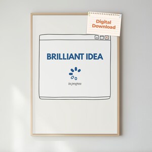Brilliant Idea Loading, Funny Tech Office Wall Art, Minimalist Designer Coder Gift (Digital Print)