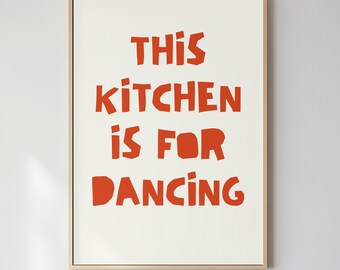 Terracotta Orange Kitchen Typography Print: Dancing Dining Room Wall Art (Matte Paper)