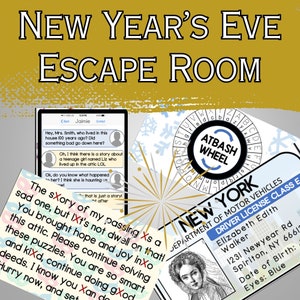 May include: A New Year's Eve Escape Room game with various puzzle elements. Includes a smartphone screen with chat messages, an Atbash wheel, a New York driver's license, and puzzle clues. The title is in a gold font.
