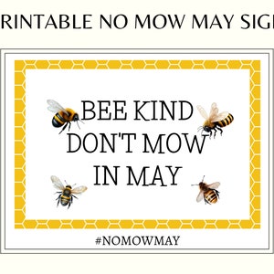 No Mow May Sign| Printable No Mow May Yard Sign| Bee Kind Sign| Save
