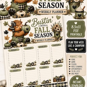 May include: A weekly planner printable titled Bustin' Into Fall Season featuring a brown Highland cow in green overalls holding a green pumpkin, surrounded by sunflowers, autumn leaves, and buffalo check accents on an 21.6x27.9 cm PDF page.