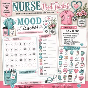 May include: A printable 8.5 x 11 inch nurse mood tracker PDF featuring a monthly calendar, mood key with icons, notes section, and a sheet of 22 nurse-themed stickers. The design includes illustrations of scrubs, stethoscopes, and medical supplies.