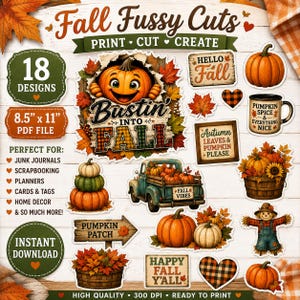 May include: A digital collection of 18 fall-themed fussy cut designs featuring pumpkins, a truck, a scarecrow, and autumn leaves. The sheet includes text elements like Bustin Into Fall, Hello Fall, and Pumpkin Patch, formatted as an 8.5 by 11 inch PDF.