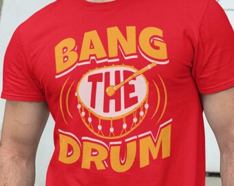 Chiefs Bang The Drum T-Shirt, Kansas City Football Red Friday Tee