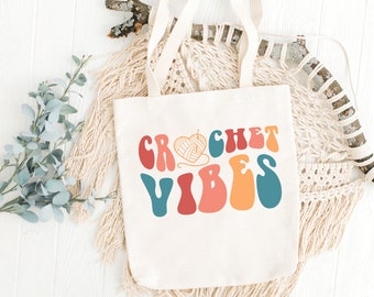 Crochet Vibes Canvas tote bag, Crochet Yarn Bag, Crochet Lover Gift, Travel Size Yarn Bag, Small Yarn Bag, Yarn Bag for Crocheters