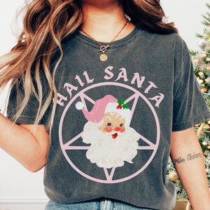 Hail Santa Comfort Colors Shirt: Funny Pastel Goth Christmas Tee