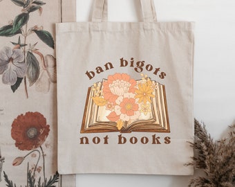 Ban Bigots Not Books Tote Bag, Bookish Bag, Read Banned Books Tote Bag, Bookworm Shopping Bag, Bookcore Librarian Gift, Freedom to Read