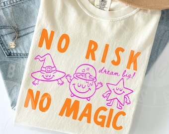 Comfort Colors 'No Risk No Magic' Shirt : Cute Pink and Orange Witchy Retro Doodles Halloween Teacher Tee