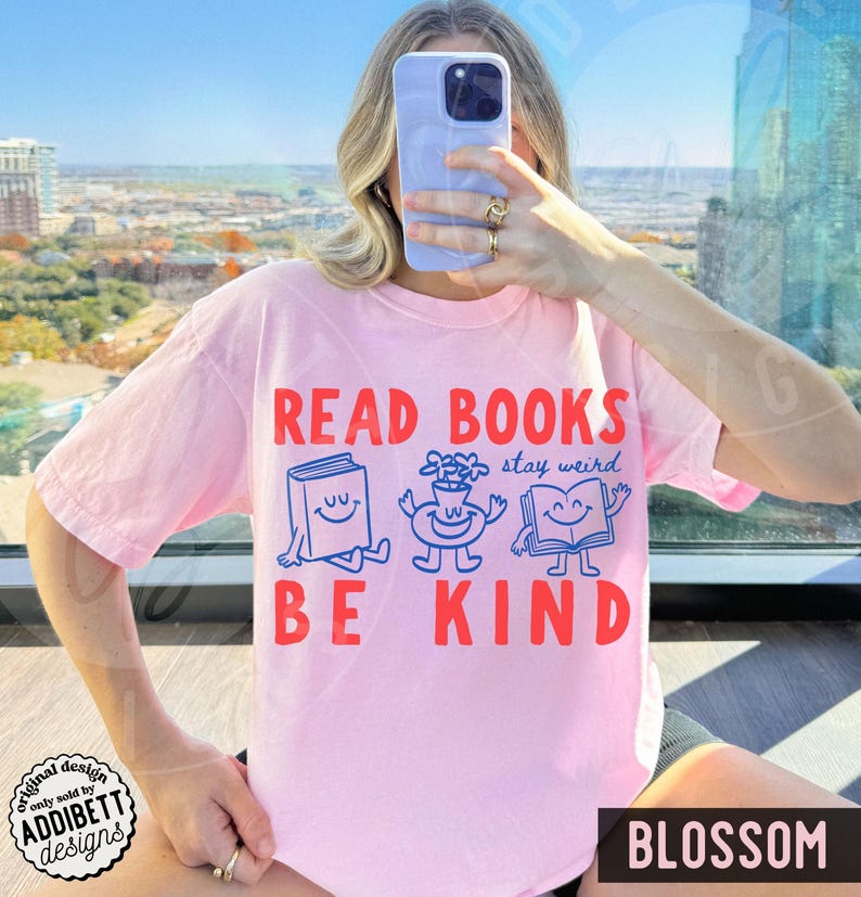 Comfort Colors 'Read Books Be Kind Stay Weird' Shirt : Cute Retro Doodle Style Tee Blossom