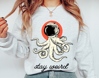 Stay Weird Octopus Wearing Diving Helmet Sweater, Octopus Sweatshirt, Unisex Sweater, Ocean Lover Gift, Be You Gift, Gift for Oceanographer