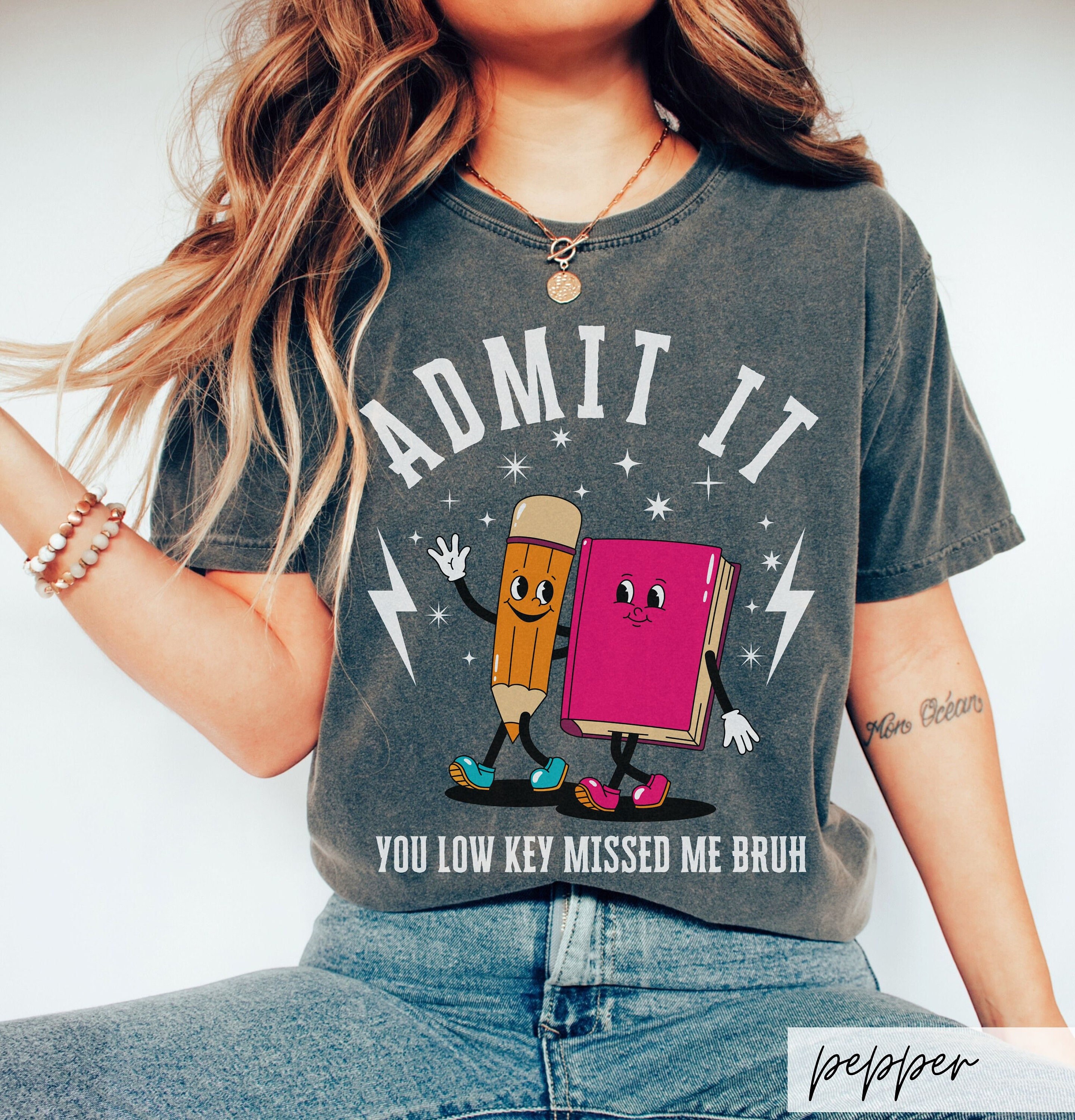 Comfort Colors Admit It You Low Key Missed Me Bruh, Retro Back to School Funny Teacher Shirt, Funny Bookish Fall Teacher First Day Shirt