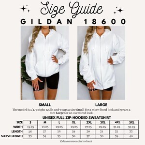 May include: White unisex full zip-hooded sweatshirt size guide. The image shows two models wearing the sweatshirt. The size chart includes measurements in inches for sizes S to 5XL. The text reads "Size Guide" and "GILDAN 18600".