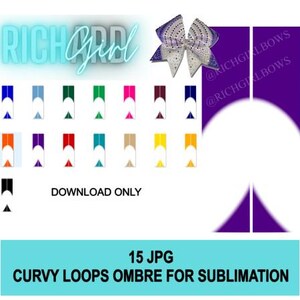 May include: 15 JPG digital files for sublimation. Curvy loops ombre design in various colors. Download only. @richgirlbows