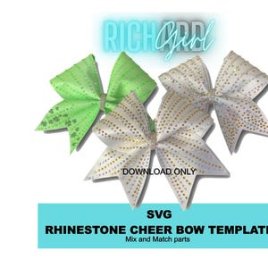 May include: Three cheer bows featuring rhinestone patterns, including one lime green bow with shamrock accents and two white bows with gold and iridescent stone designs. Text reads RICH GIRL, DOWNLOAD ONLY, SVG, RHINESTONE CHEER BOW TEMPLATE.