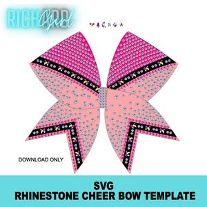 Op de afbeelding: Een roze en strass cheer bow sjabloon met de tekst "RICH GIRL" en "DOWNLOAD ONLY". Het boogontwerp heeft een grote boogvorm met een strasspatroon en zwarte accenten. De tekst "SVG RHINESTONE CHEER BOW TEMPLATE" staat onderaan.