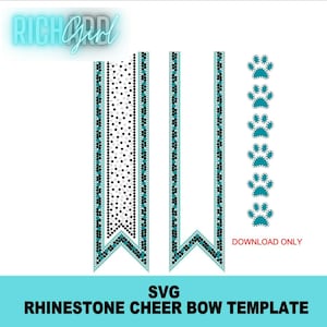 Könnte beinhalten: Digitales SVG-Rhinestone-Cheer-Bow-Template in Schwarz, Weiß und Türkis. Das Design umfasst zwei Bow-Vorlagen, Pfotenabdrücke und den Text "SVG RHINESTONE CHEER BOW TEMPLATE". Das Rich Girl-Logo befindet sich oben links.