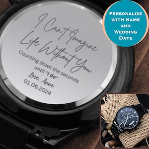 Custom Gift for Groom, Groom Watch with Personalized Wedding Date From the Bride, Gift For Groom On Wedding Day, Engraved Watch Meaningful
