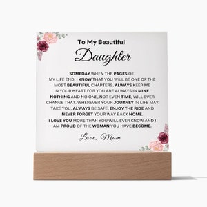 To My Beautiful Daughter &quot; I Love You More Than You Will Ever Know&quot; Love Mom | Acrylic Plaque