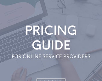 Pricing Guide for Virtual Assistants, Social Media Managers + Online Service Providers