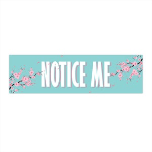 Notice Me Slap Sticker JDM Kanji Vinyl Decal for Tuner Car