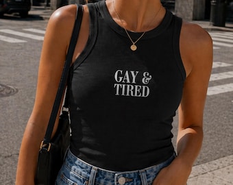 Gay & Tired, Funny Lesbian Tank Top, Sapphic Shirt, Queer Minimalist Top, LGBTQ Pride