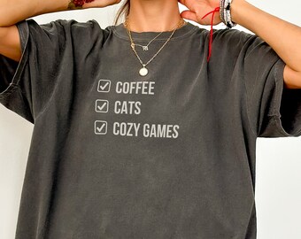 Comfort Colors Coffee Cats Cozy Games Shirt, Gamer Girl Gift