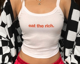 Camiseta sin mangas "Cómete a los ricos", divertida camiseta anticapitalista
