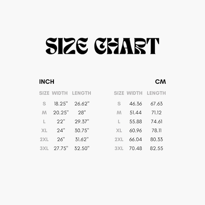 May include: Size chart for clothing with measurements in inches and centimeters. The chart shows sizes S, M, L, XL, 2XL, and 3XL with corresponding width and length measurements.