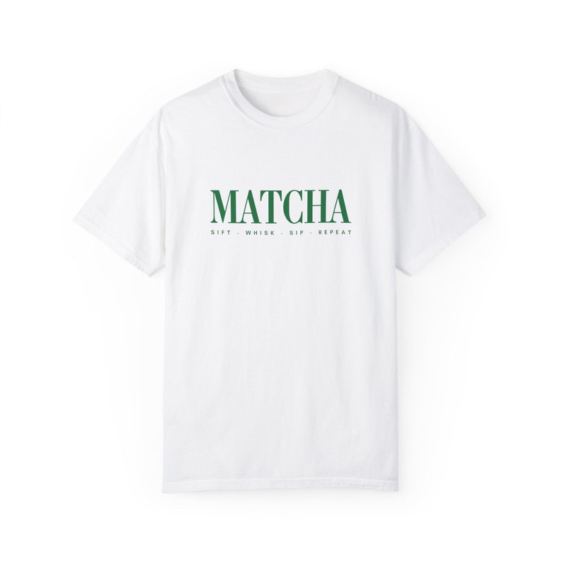 Minimalist Matcha Shirt, Sift Whisk Sip Repeat, Barista Gift, Green Tea Lover Tee White