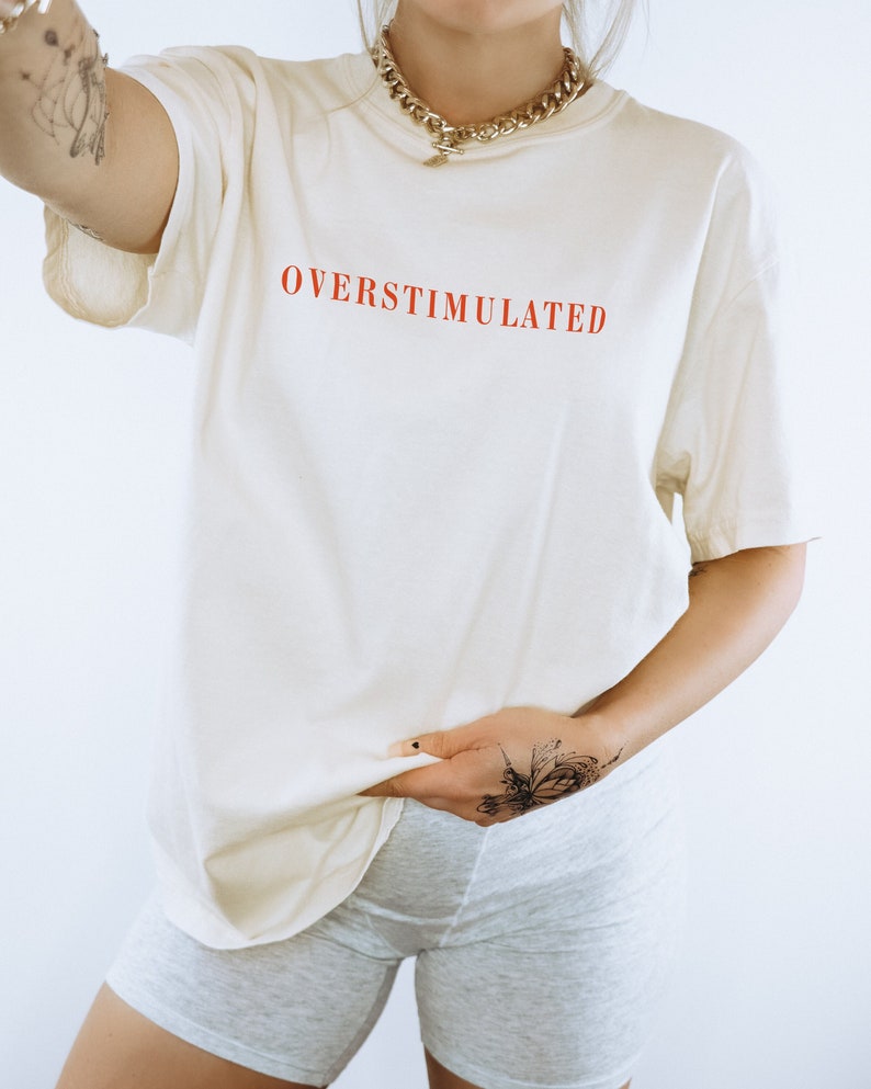 Overstimulated, Funny Autism Shirt, ADHD Tee, Mental Health, Minimalist Gift For Autistic, Burnt Out image 1