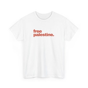 Camiseta Palestina Libre, Apoya a Palestina, Alto el fuego ahora, Apoya a Palestina, Gaza, Derechos Humanos, Paz, Camiseta de protesta, Minimalista, Unisex White