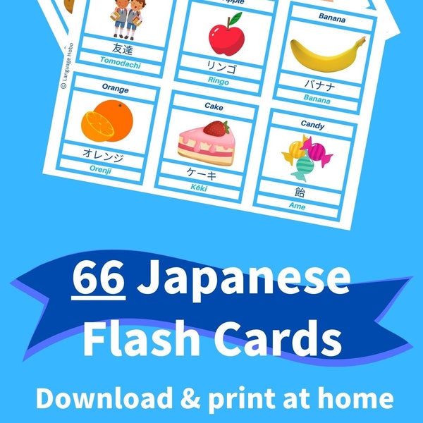 Printable JAPANESE Flashcards [PDF] - 66 First Words for Beginners, Toddlers, and Adults - Learn Japanese Vocabulary - With Pictures