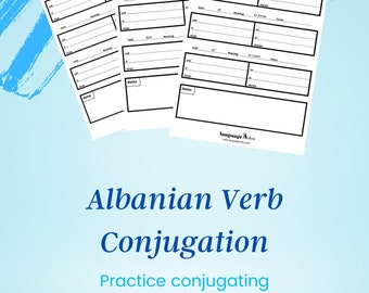 Albanian Verb Conjugation Practice PDF Download! - Practice conjugating 30 of the most used Albanian verbs - Plus verb conjugation template