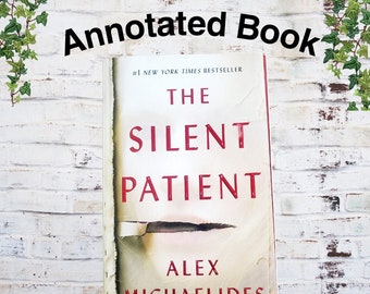 Annotated Book | The Silent Patient | Book Lovers | Booktok GIfts | Book Annotations