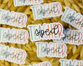 SPED Teacher Sticker | Waterproof Sticker, Vinyl Sticker, Matte Sticker | Teacher Sticker | Teacher Gift | Teacher Appreciation Gifts